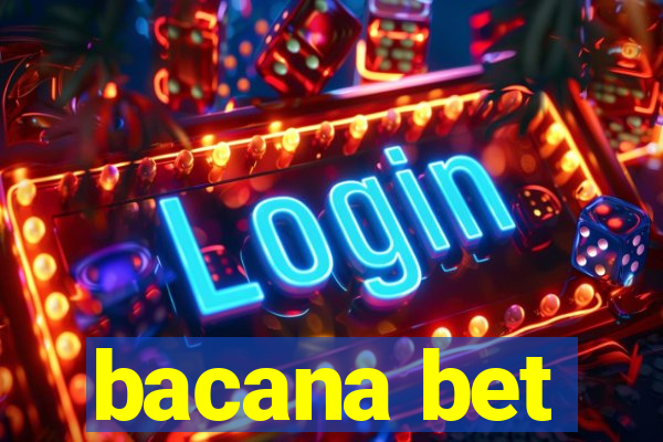 bacana bet