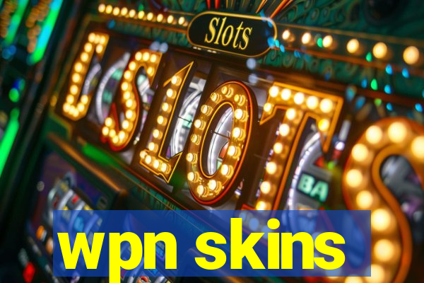 wpn skins