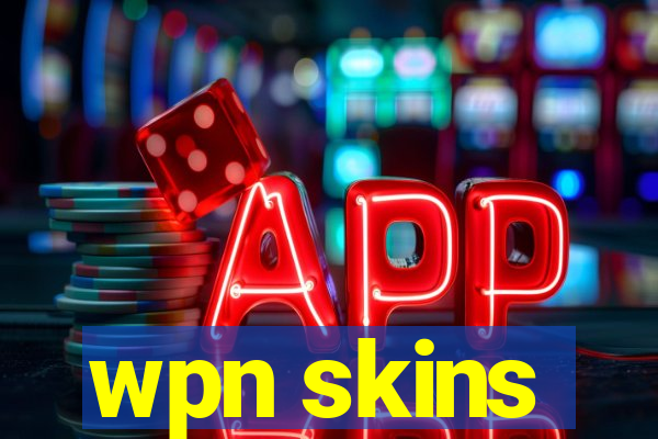 wpn skins