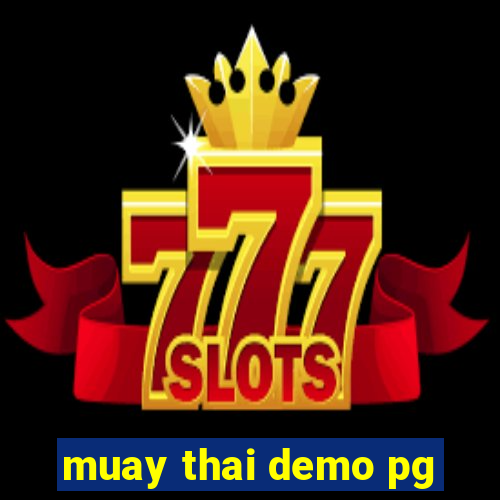 muay thai demo pg