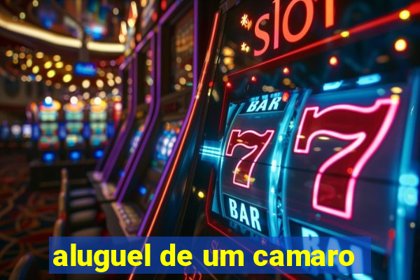 aluguel de um camaro