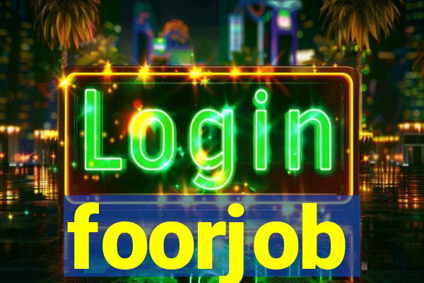 foorjob