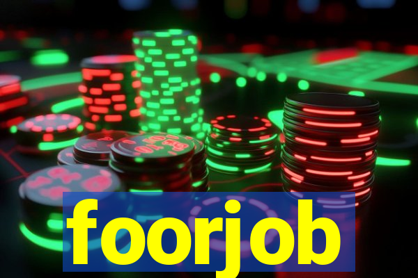 foorjob