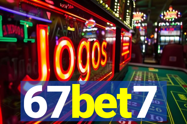 67bet7