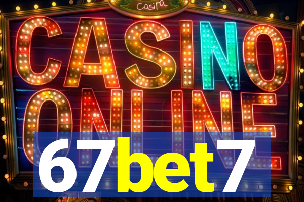67bet7