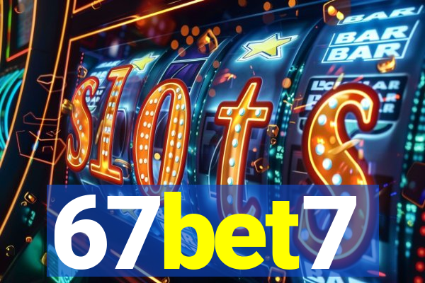 67bet7