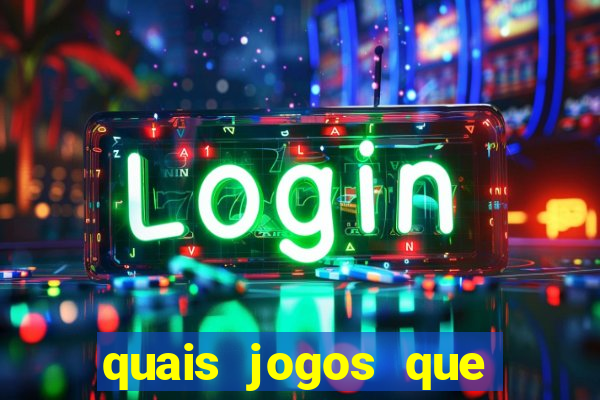quais jogos que paga dinheiro de verdade