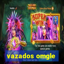 vazados omgle