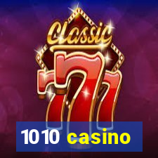 1010 casino