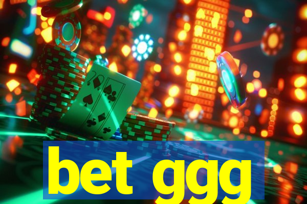 bet ggg