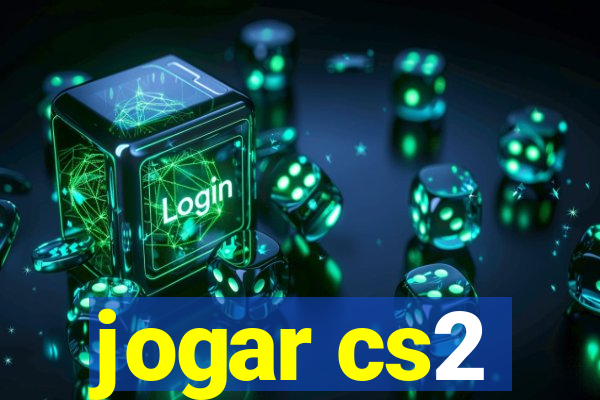 jogar cs2