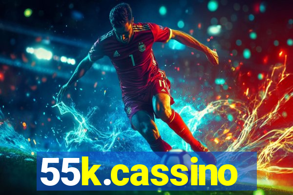 55k.cassino