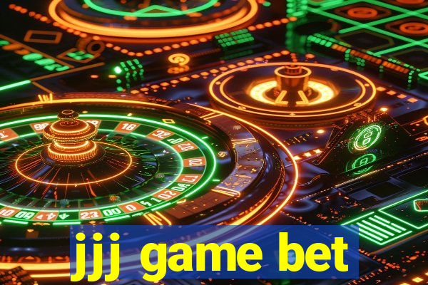 jjj game bet