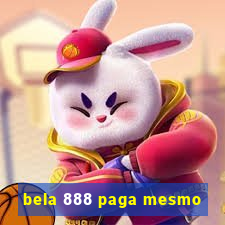 bela 888 paga mesmo