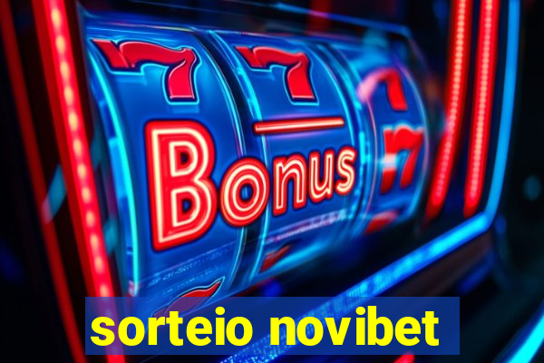 sorteio novibet