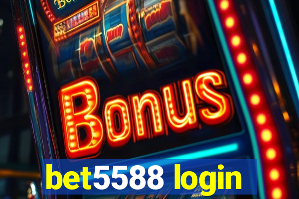 bet5588 login