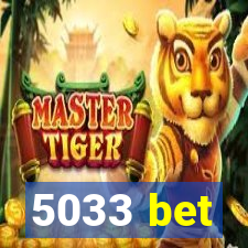 5033 bet