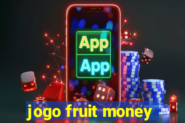 jogo fruit money