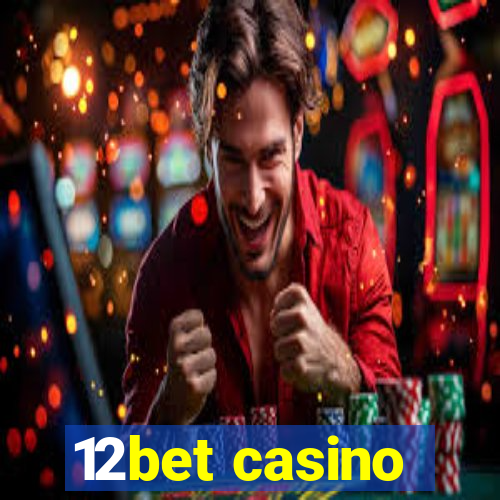 12bet casino