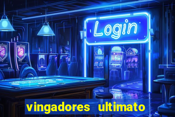 vingadores ultimato dublado download