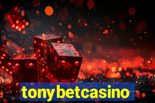 tonybetcasino