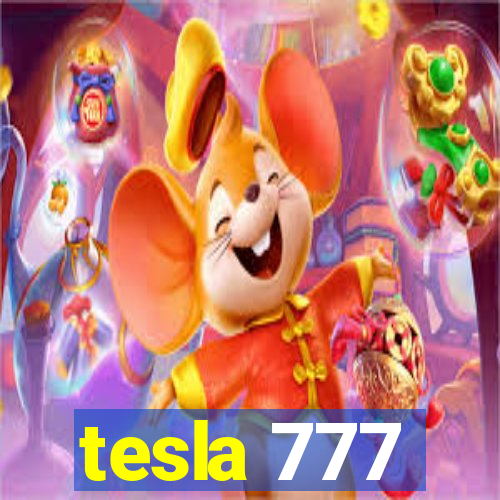 tesla 777