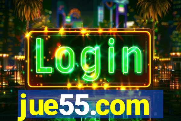 jue55.com