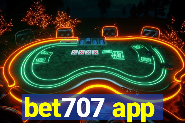 bet707 app