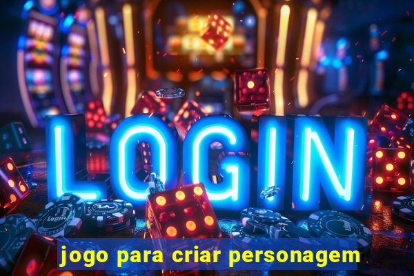 jogo para criar personagem