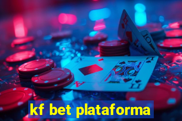 kf bet plataforma