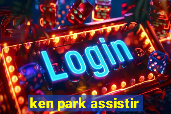 ken park assistir
