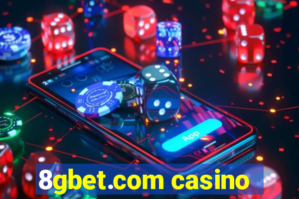 8gbet.com casino