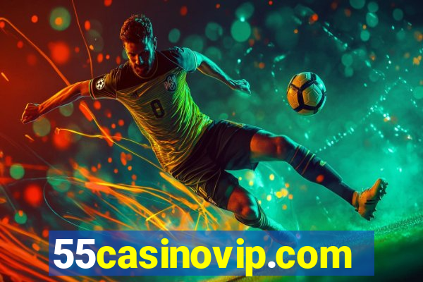 55casinovip.com