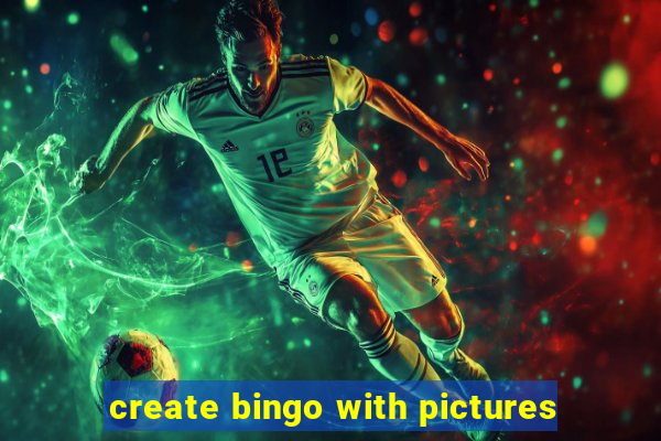 create bingo with pictures