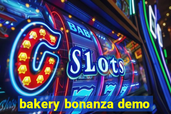 bakery bonanza demo