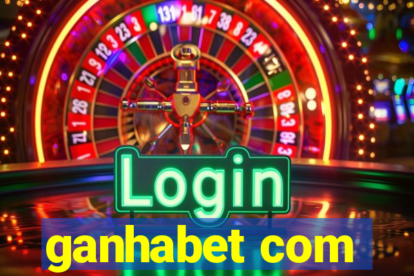 ganhabet com