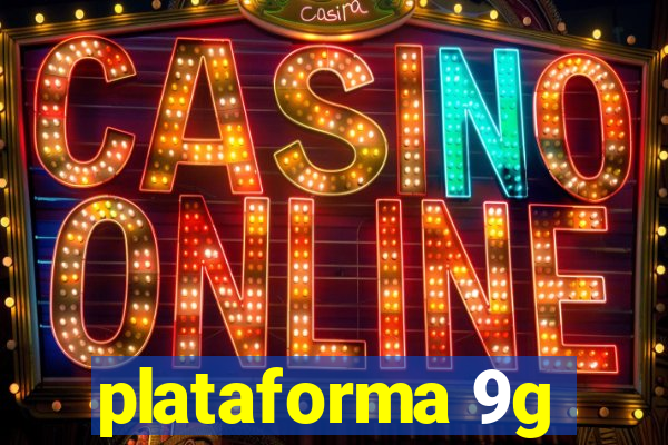 plataforma 9g