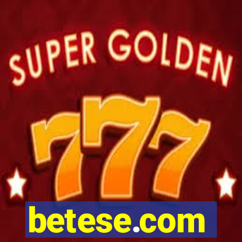betese.com