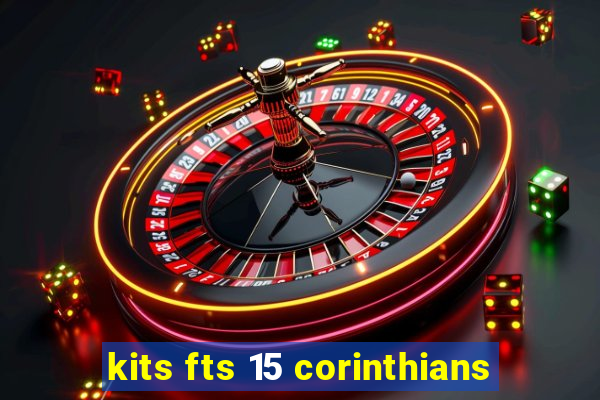 kits fts 15 corinthians