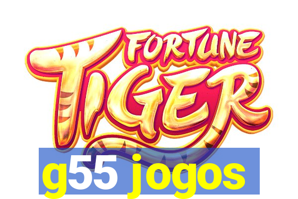 g55 jogos