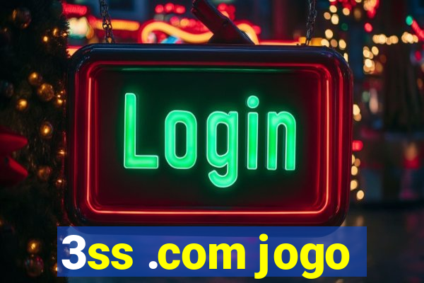 3ss .com jogo