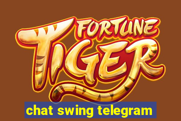 chat swing telegram