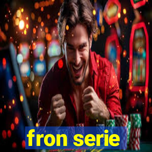 fron serie