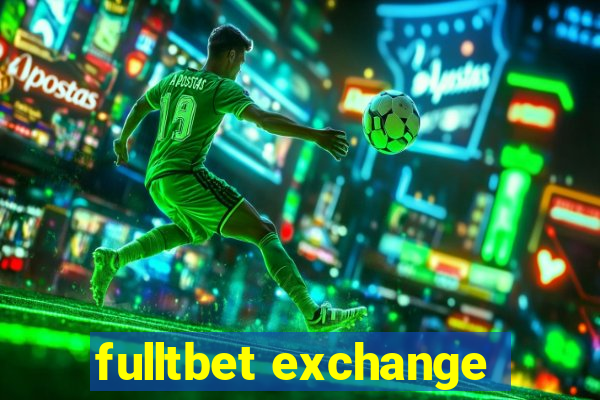 fulltbet exchange