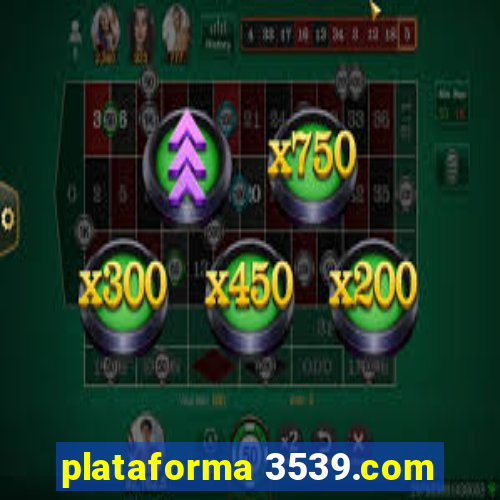 plataforma 3539.com