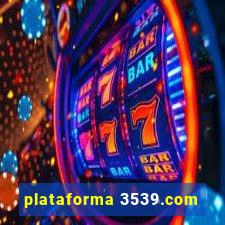 plataforma 3539.com