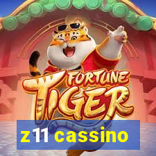 z11 cassino