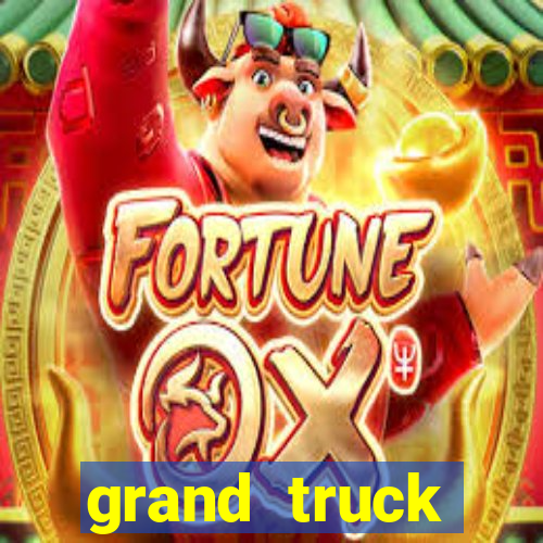 grand truck simulator dinheiro infinito