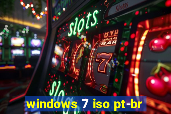 windows 7 iso pt-br