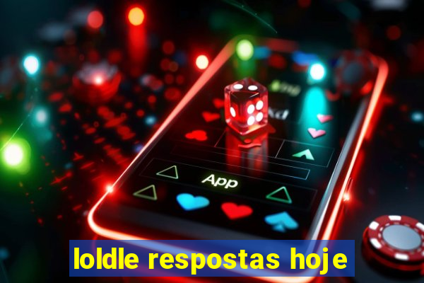 loldle respostas hoje